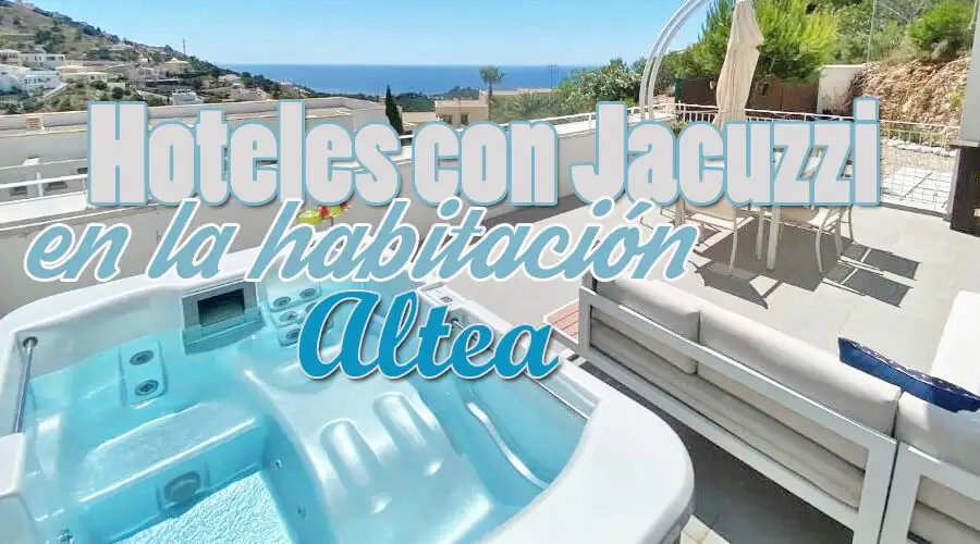 Hoteles con jacuzzi en la habitación Altea