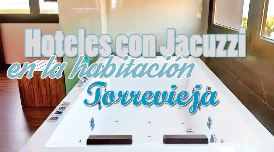 Hoteles con jacuzzi en la habitación Torrevieja