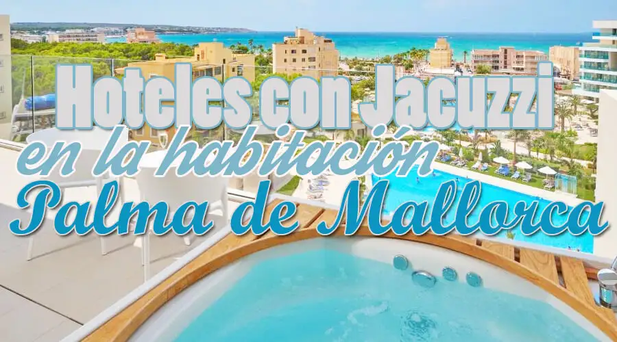 Hoteles con jacuzzi en la habitación Palma de Mallorca